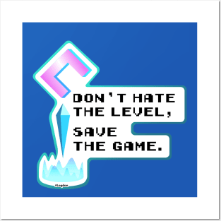 Don't hate the Level Posters and Art